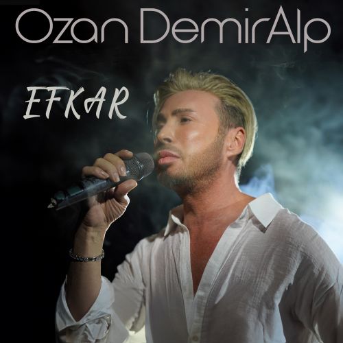 Ozan Demir Alp - Efkar